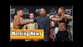 Conor McGregor vs Nate Diaz 3: Diaz reveals latest on trilogy fight| Morning News