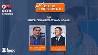 MARATONA DAS PROFISSÕES - TÉCNICO EM RADIOLOGIA #03