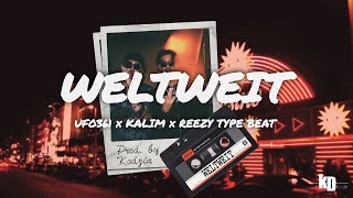 [FREE] Ufo361 x Kalim x Reezy Type Beat 2022 - "WELTWEIT" - Deutsch Rap Type Beat 2022