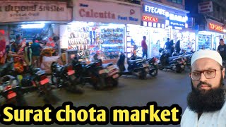 Surat City Night Seen Chota Market & Full Information #historyvloger01