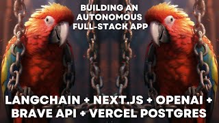 Langchain, Next.js, Brave API, OpenAI GPT 3.5/4 and Vercel Postgres