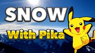 Snow Trip (Montage) with Pikachu