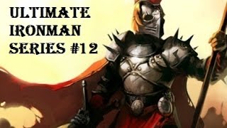 OSRS | Ultimate Ironman Series #12