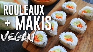 Makis et Rouleaux de printemps | VEGAN