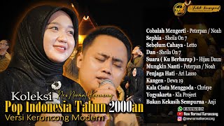 KOLEKSI POP TAHUN 2000an FULL ALBUM VERSI KERONCONG MODERN ( New Normal Keroncong )