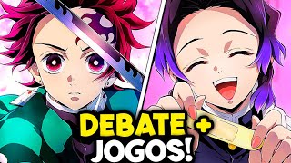 💣 DEBATENDO sobre a 4 TEMPORADA de DEMON SLAYER + JOGOS com vocês!