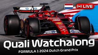 [LIVE] FORMULA 1 Dutch Grand Prix 2024 - QUALIFYING Watchalong | Live Timing