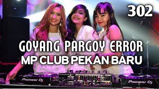 DJ LALA GOYANG PARGOY ERROR!!! GAADA LAWANYA MP CLUB PEKANBARU JUNGLE DUTCH TERBARU 2021 FULL BASS