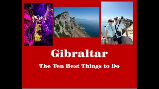 The Rock Of Gibraltar, The Ten Best Things To See - The Ultimate World Cruise