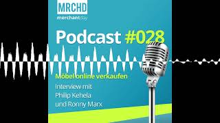 merchantday Podcast #28: Möbel online verkaufen - Interview mit Philip Kehela und Ronny Marx