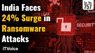 India Faces 24% Surge in Ransomware Attacks | ANI Sues OpenAI | Daily Tech News | 21 Nov 2024