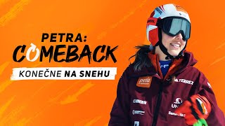 PETRA: COMEBACK Petra konečne na snehu