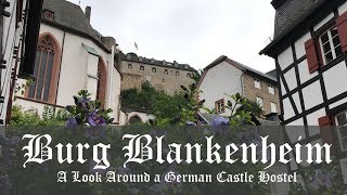 A look around Burg Blankenheim - a DJH German Castel Hostel