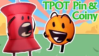 BFDI - TPOT: Making Pin & Coiny