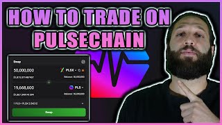 How To Trade on Pulsechain