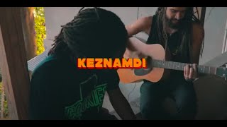 Keznamdi - Victory Ft Chronixx (Acoustic Vibes)