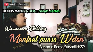 MANFAAT POSO WETON // Bersama Romo Suryadi HKSP