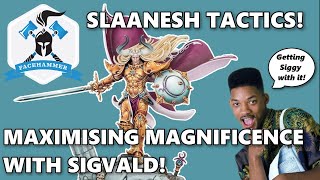 Maximising Magnificence with  SIGVALD! in Hedonites of Slaanesh - Slaanesh TACTICS!