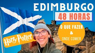 O que ver em Edimburgo em 2 dias