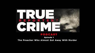 The Preacher and The Pipe Bomber Who Almost Got Away With Murdering Their Wives | E1