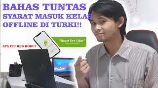 BAHAS TUNTAS syarat Masuk Kampus offline di Turki. - Istanbul Aydin University