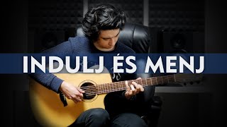 Indulj és menj - Albert Gyorfi (Fingerstyle Guitar)