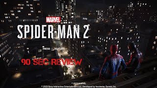 Spider-man 2 (2023) PS5 90 Sec Review