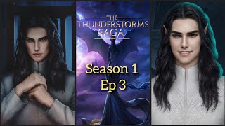 Eini's Smile 🔷The Thunderstorms Saga Season 1 Ep 3🔷Summoning 🔷Romance Club