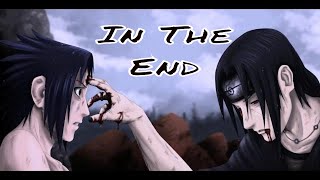 Best of ITACHI [AMV] In The End