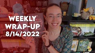 Weekly Reading Wrap-Up | August 14, 2022