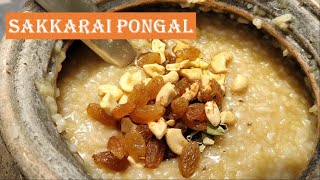 Sakkarai Pongal Recipe in Tamil | Sweet Pongal Recipe in Tamil | Pot Sakkarai Pongal in Tamil