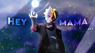 Team 7 + Kawaki - Hey Mama [AMV/Edit]