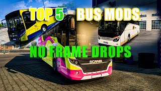 Top 5 New Eurotruck Simulator 2 Bus mods with No Frame Drops