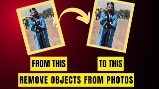 Remove Objects From Pictures | Correct The Background | Change The Background Of Photos