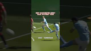 The Best Manchester Derby Goal In Every Year 2017-2023 (Part 4)