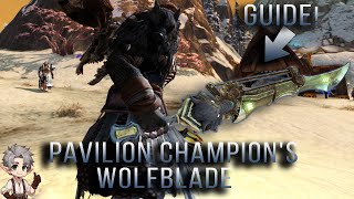 Guild wars 2 unique weapon skin! | Pavilion Champion's Wolfblade | Full guide!