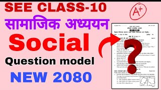 Class-10 Social: सामाजिक Model Questions 2080 Solutions | SEE Social Model Questions Solution 2080