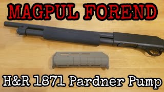 Install Magpul forend on H&R 1871 Pardner Pump