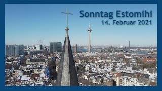 Sonntag Estomihi. Der Online-Gottesdienst für den 14. Februar 2021