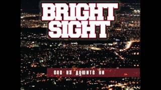 BRIGHT SIGHT - Забрава