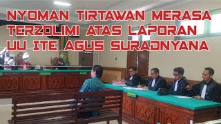 Sidang Perdana Dugaan Pencemaran Nama Baik Mantan Bupati Buleleng, Nyoman Tirtawan Merasa Terzolimi