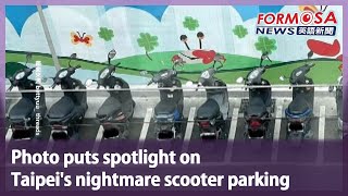 Photo puts spotlight on Taipei’s nightmare scooter parking｜Taiwan News