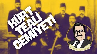 KÜRD TEALİ CEMİYETİ NEYDİ? I. DÜNYA SAVAŞI SIRASINDA AYRILIKÇI HAREKETLER