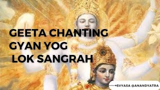 Gyana Yoga Shlok Sangraha | Svyasa | Geeta chanting #yogengineer #wisdom #geeta #arjun#krishna#om