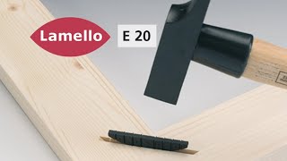 Lamello E20 - Die selbstspannende Einschlaglamelle