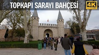 TOPKAPI SARAYI BAHÇESİ  2022/4K 60FPS