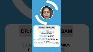 Title: Meet Ritu Jain Nigam: Expert Economics and Business Studies Tutor | Online Classes Available!