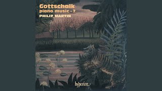 Gottschalk: Ballade No. 7, Op. 87, RO 15