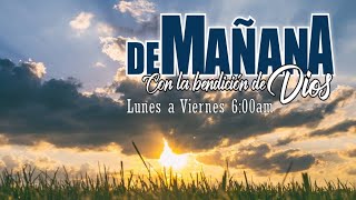 De mañana con la bendición de Dios