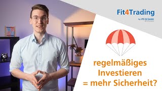 Wie regelmäßiges Investieren die Sicherheit erhöht (Cost-Average-Effekt) - Fit4Trading